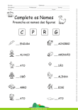 Complete os Nomes com as Letras - C, P, R e G