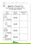 Qual é o Troco? Escreva o troco de cada compra
